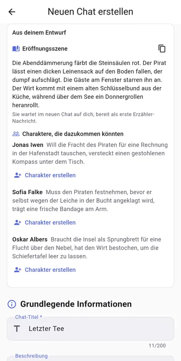 Ein neuer Chat, entworfen aus einer Idee, mit Besetzung und Eröffnungsszene